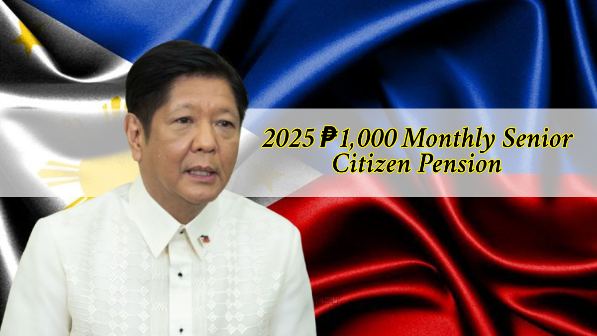 ₱1,000 Monthly Senior Pension Philippines 2025