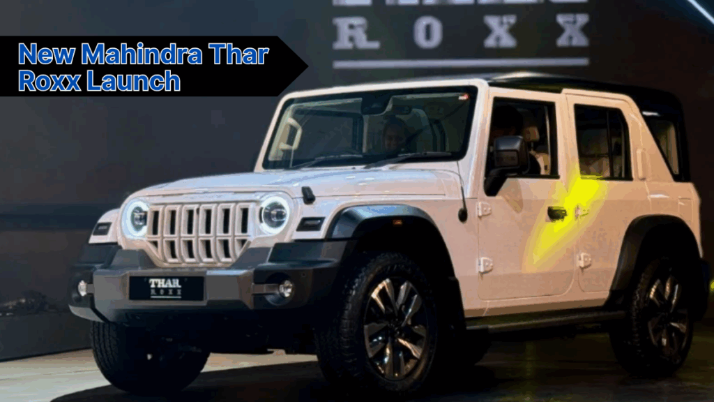 New Mahindra Thar Roxx Launch: Premium 4x4 SUV Starts at ₹14 Lakh