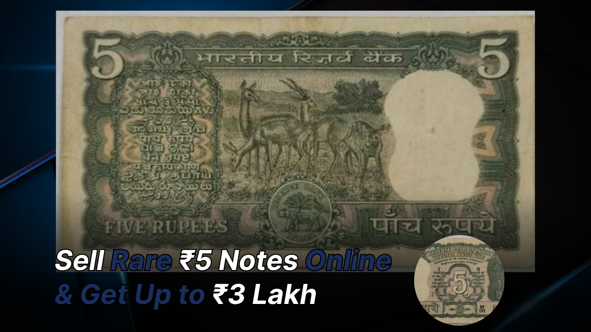 Complete Guide to Selling Rare ₹5 Notes Online – Get Up to ₹3 Lakh