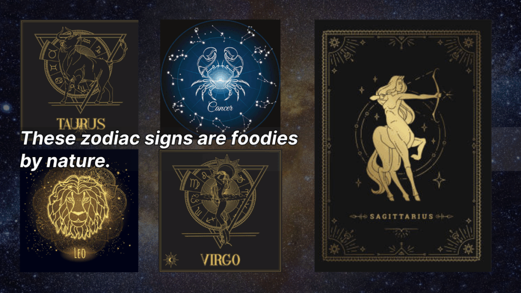 Top 5 Zodiac Signs Who Are Foodies by Nature
